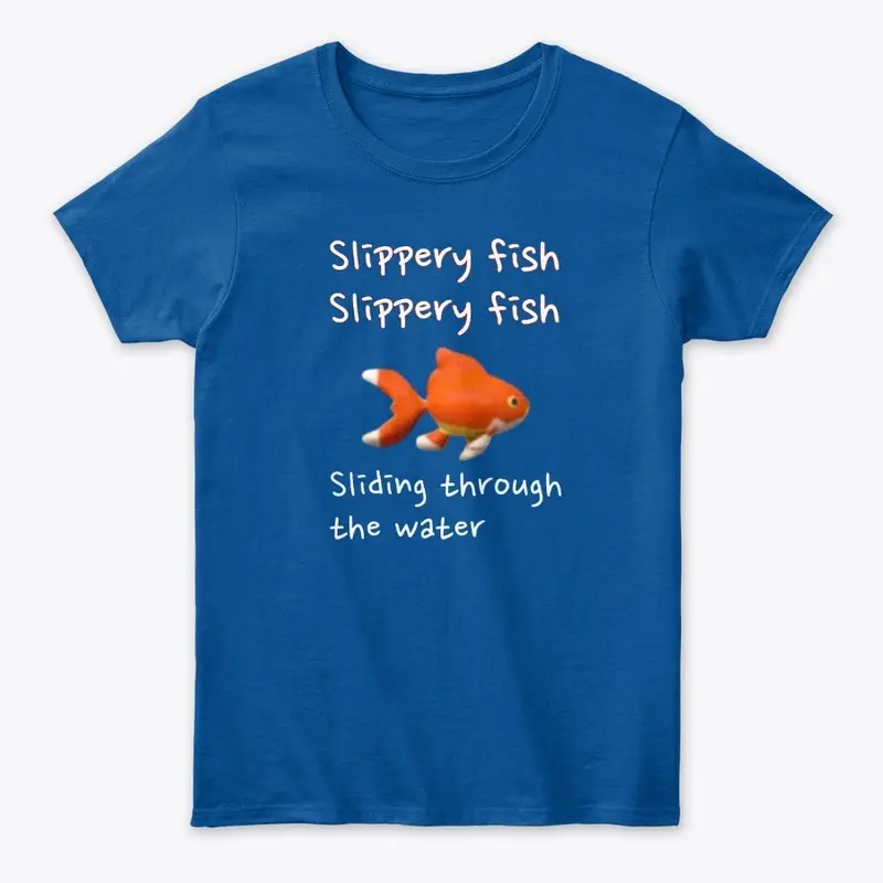 Slippery Fish (Version 1)